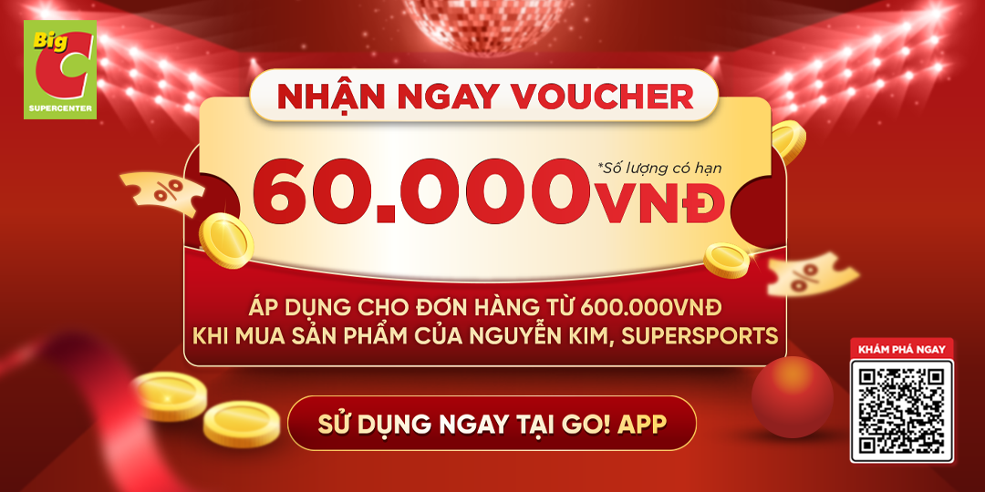 CHỐT ĐƠN NGUYỄN KIM, SUPERSPORTS - NHẬN THÊM MÃ GIẢM 60.000Đ TẠI GO! APP