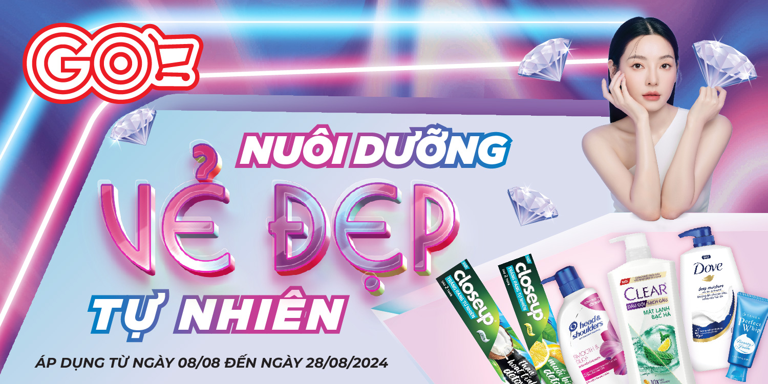 NUÔI DƯỠNG VẺ ĐẸP TỰ NHIÊN: CHƯƠNG TRÌNH ƯU ĐÃI HẤP DẪN TẠI SIÊU THỊ GO! & BIG C