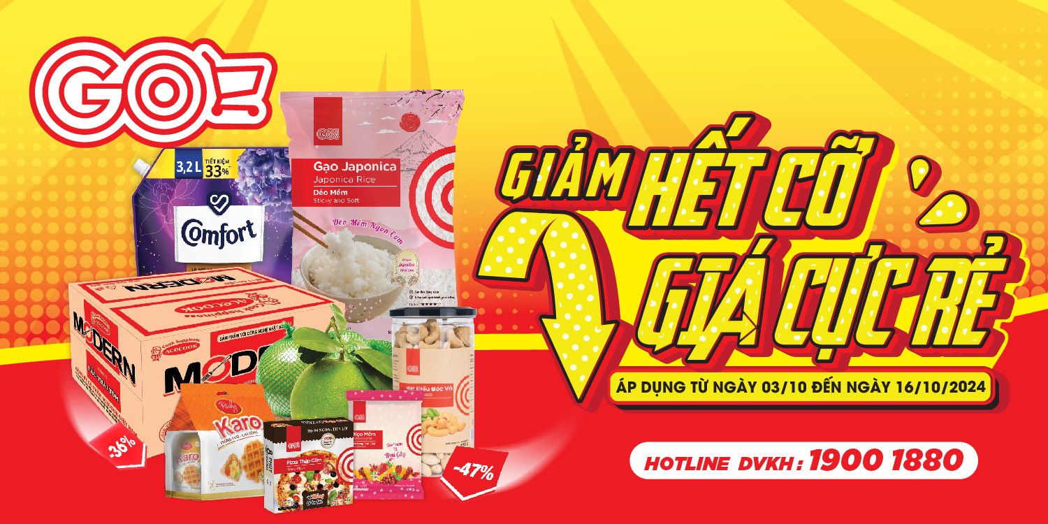 GIẢM HẾT CỠ – GIÁ CỰC RẺ TẠI SIÊU THỊ GO!