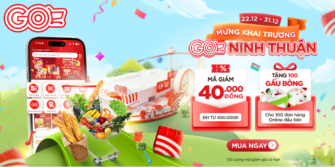 GO! APP TUNG DEAL HỜI - TẶNG QUÀ XINH YÊU MỪNG GO! NINH THUẬN KHAI TRƯƠNG