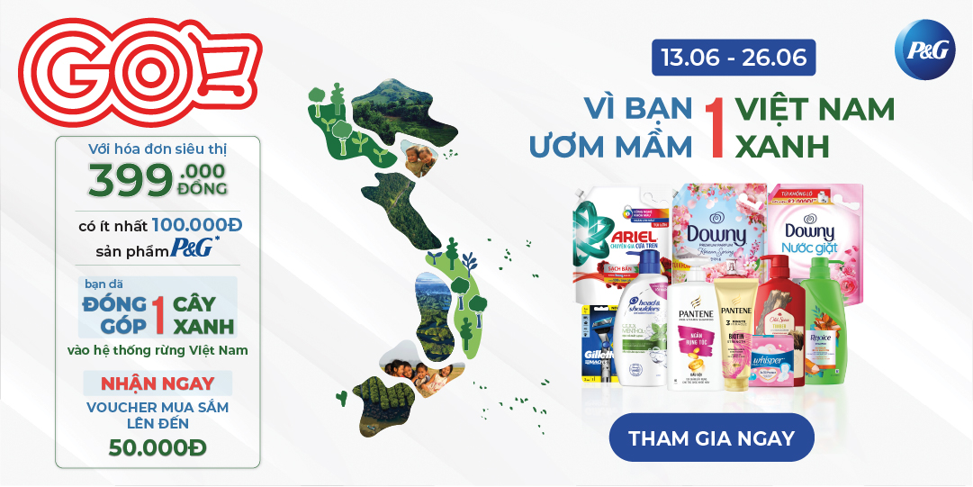 MUA 1 ĐƠN HÀNG, TRỒNG 1 CÂY RỪNG, CÙNG P&G ƯƠM MẦM 1 VIỆT NAM XANH